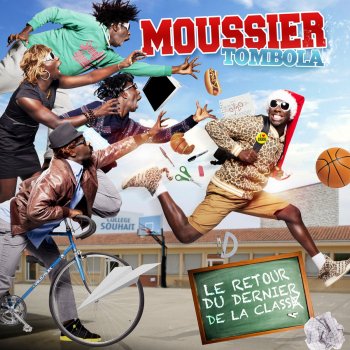 Moussier Tombola feat. Ahmed Sylla Tu t'la pètes - Interlude