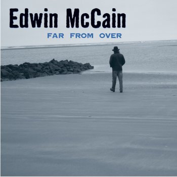 Edwin McCain Far from Over