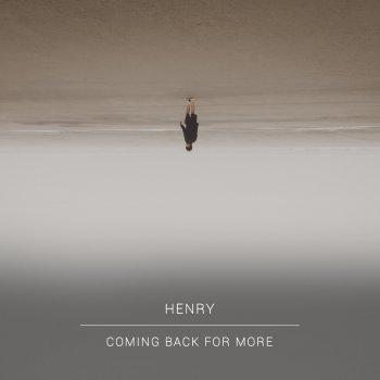 Henry Coming Back