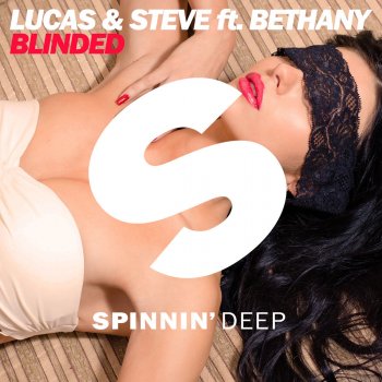 Lucas & Steve feat. Bethany Blinded - Radio Edit