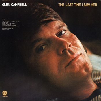 Glen Campbell The Last Time I Saw Her