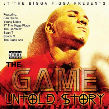 Game feat. JT the Bigga Figga Compton to Fillmoe (feat. JT the Bigga Figga)