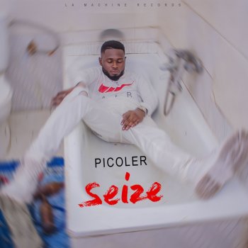 Seize Picoler