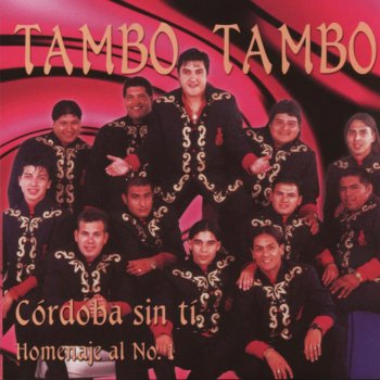 Tambó Tambó Ya No Mientas