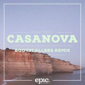 Palm Trees feat. Booty Callers Casanova (Bootycallers Remix) - Radio Edit
