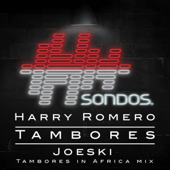 Harry Romero Tambores (Joeski Tambores in Africa Mix)