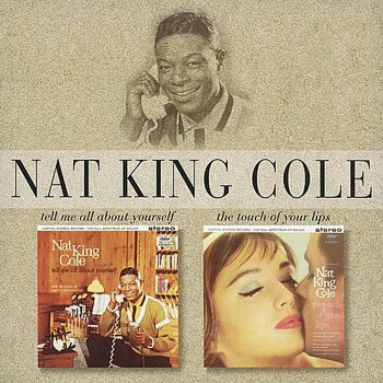 Nat "King" Cole Until the Real Thing Comes Along