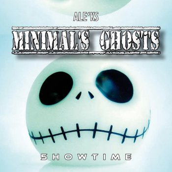 Aleks Minimal's Ghosts