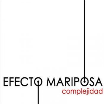 Efecto Mariposa No Me Crees (Duo Con Javier Ojeda)