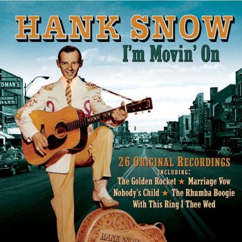 Hank Snow It's You Only You That I Love