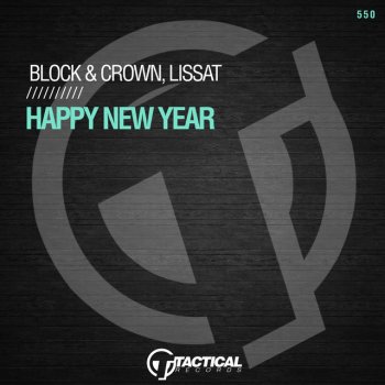 Block & Crown feat. Lissat Happy New Year - New Years Eve Mix