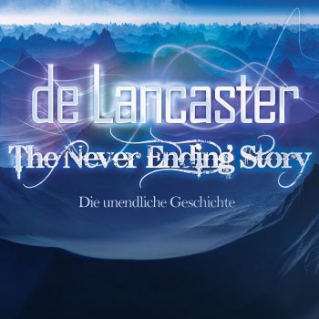 De Lancaster The Never Ending Story (David Morell Mix)