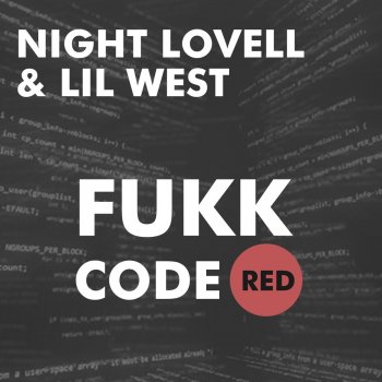 Night Lovell feat. LIL West Fukk CodeRED