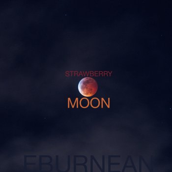 Eburnean Strawberry Moon