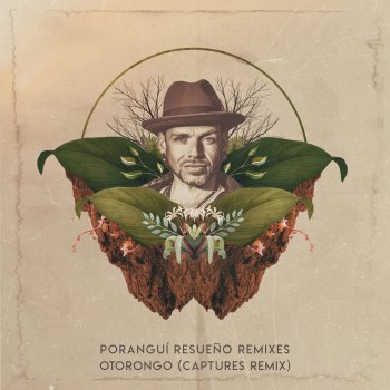 Poranguí feat. Captures Otorongo - Captures Remix