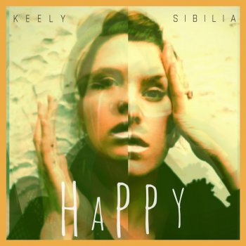 Keely Sibilia Happy