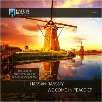 Hassan Rassmy We Come in Peace