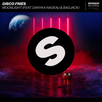 Disco Fries Moonlight (feat. Danyka Nadeau & Badjack)
