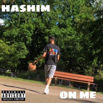 Hashim On Me