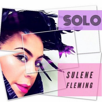 Sulene Fleming Solo - Club Mix