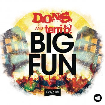 D.O.N.S. feat. Terri B! Big Fun - Markus Greg & Field Remix
