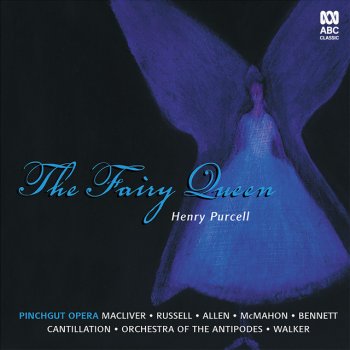 Henry Purcell feat. Antony Walker, Orchestra of the Antipodes, Brett Weymark & Paul McMahon The Fairy Queen, Z.629, Act IV: Duet: "Let The Fifes, And The Clarions"