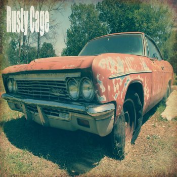 Rusty Cage Hit the Road