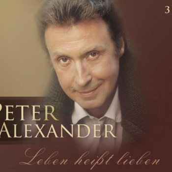 Peter Alexander Liebe kommt so wie ein bunter Schmetterling