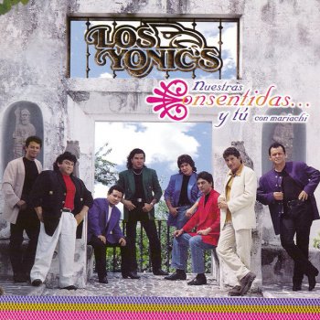 Los Yonic's Yo Te Amo