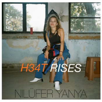 Nilüfer Yanya H34t Rises