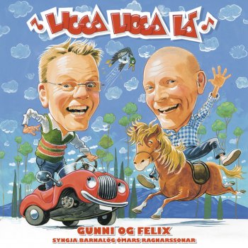 Gunni og Felix Ligga, Ligga Lá