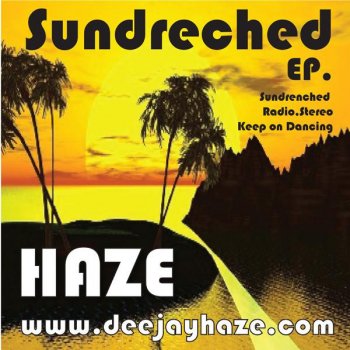 DJ Haze Sundrenched - Original Mix