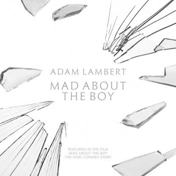 Adam Lambert Mad About the Boy
