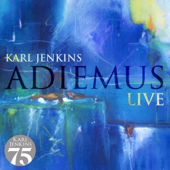 Adiemus feat. Karl Jenkins The Wooing of Étaín (Live)