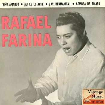 Rafael Farina Vino Amargo (Tango Milonga)