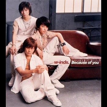 w-inds. close to you