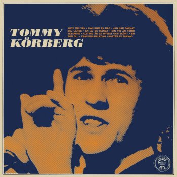 Tommy Körberg En av de många