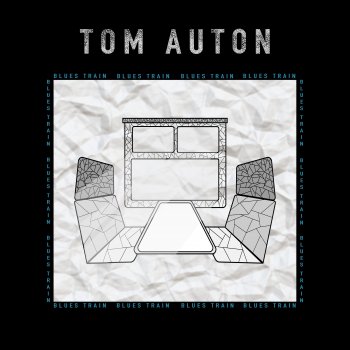 Tom Auton Blues Train