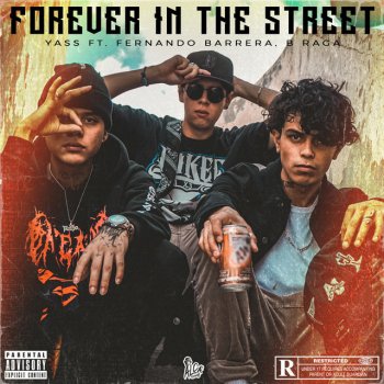 Yass feat. Fernando Barrera & B raga Forever In The Street