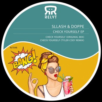 Sllash & Doppe Check Yourself - Original Mix