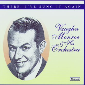 Vaughn Monroe Moonlight and Roses