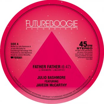Julio Bashmore Father Father