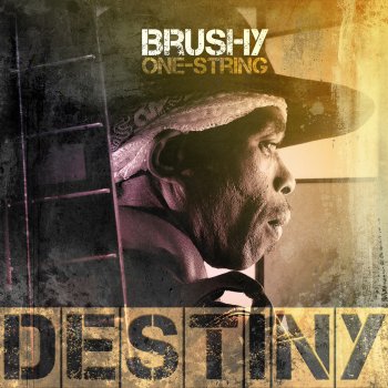 Brushy one string Destiny