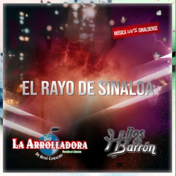 La Arrolladora Banda El Limón De Rene Camacho feat. Hijos De Barron El Rayo De Sinaloa
