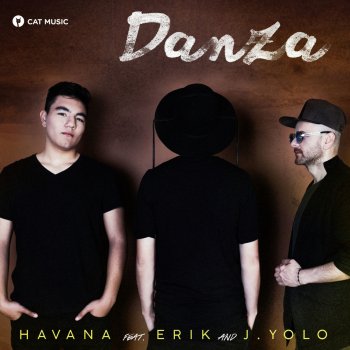 Havana feat. Erik & J. Yolo Danza