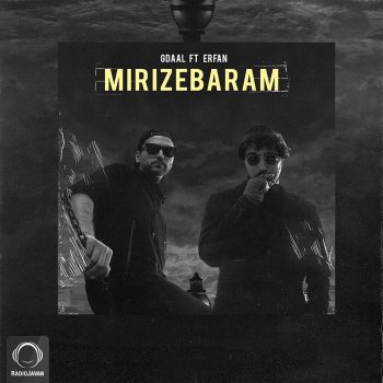Gdaal feat. Erfan Mirize Baram