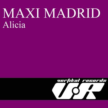 Maxi Madrid Alicia