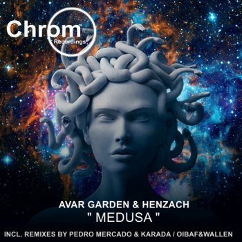 Avar Garden Medusa (Pedro Mercado & Karada Remix)