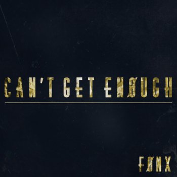 FØNX Can't Get Enough - Acoustic