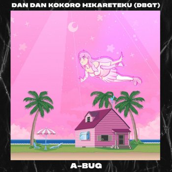 A-bug Dan Dan Kokoro Hikareteku (D.B.G.T.)
